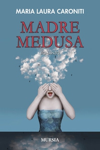 Madre Medusa - Librerie.coop