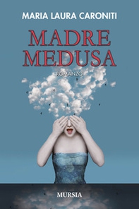 Madre Medusa - Librerie.coop