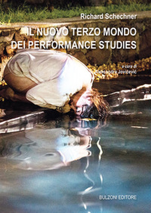 Il nuovo terzo mondo dei performance studies - Librerie.coop Il nuovo terzo mondo dei performance studies - Librerie.coop