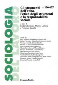 Gli strumenti dell'etica, l'etica degli strumenti e la responsabilità sociale - Librerie.coop