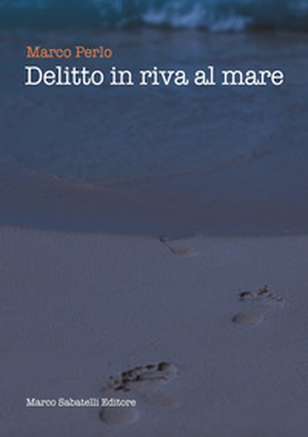 Delitto in riva al mare - Librerie.coop Delitto in riva al mare - Librerie.coop