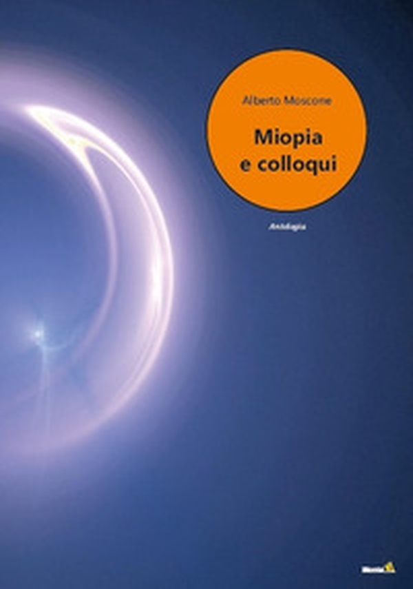 Miopia e colloqui - Librerie.coop Miopia e colloqui - Librerie.coop