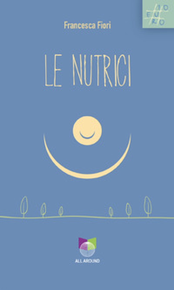 Le nutrici - Librerie.coop Le nutrici - Librerie.coop