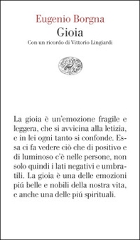 Gioia. Con un ricordo di Vittorio Lingiardi - Librerie.coop Gioia. Con un ricordo di Vittorio Lingiardi - Librerie.coop