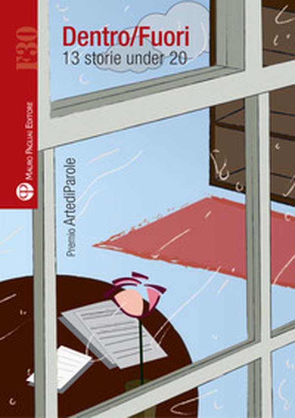 Dentro-fuori. 13 storie under 20 - Librerie.coop Dentro-fuori. 13 storie under 20 - Librerie.coop