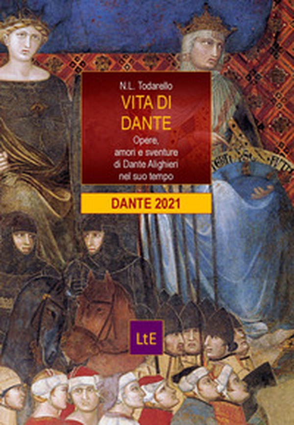 Vita di Dante. Opere, amori e sventure di Dante Alighieri nel suo tempo - Librerie.coop Vita di Dante. Opere, amori e sventure di Dante Alighieri nel suo tempo - Librerie.coop