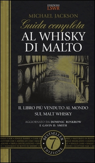 Guida completa al whisky di malto - Librerie.coop