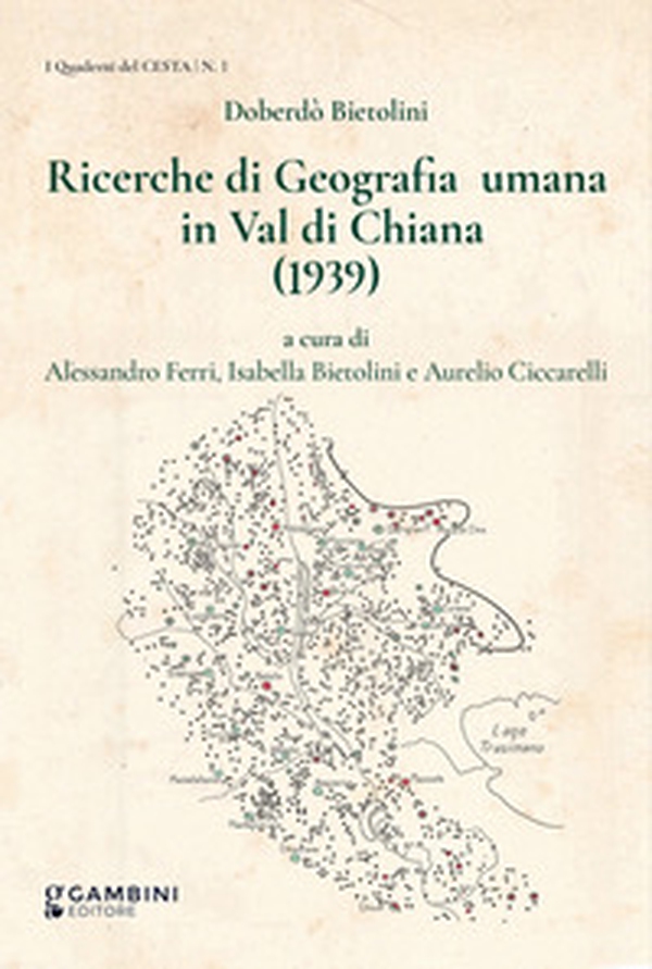 Ricerche di geografia umana in Val di Chiana (1939) - Librerie.coop