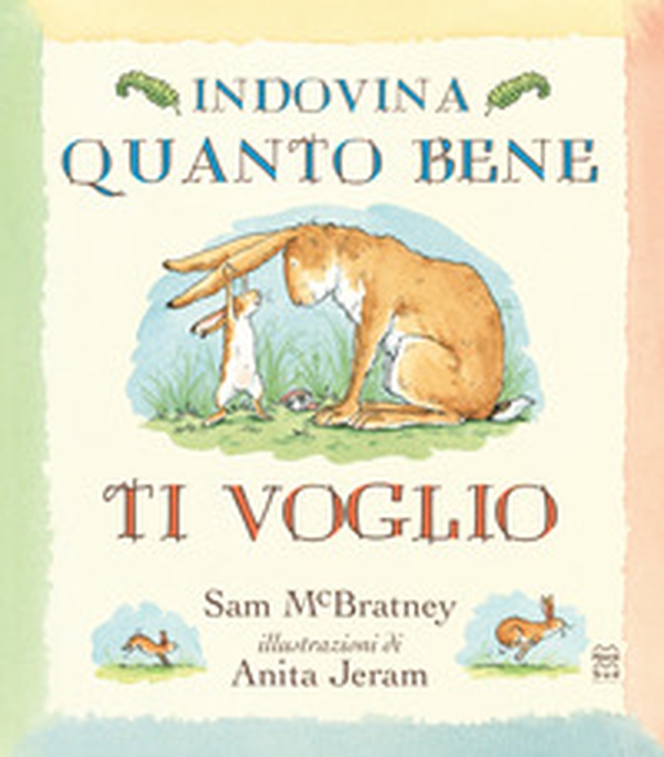 Indovina quanto bene ti voglio - Librerie.coop Indovina quanto bene ti voglio - Librerie.coop