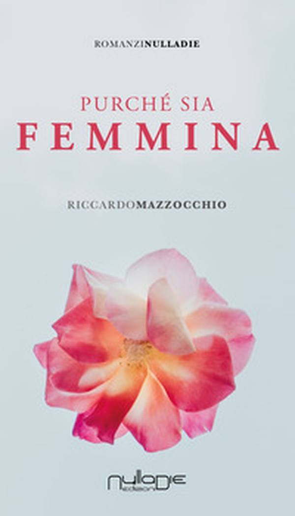 Purché sia femmina - Librerie.coop Purché sia femmina - Librerie.coop