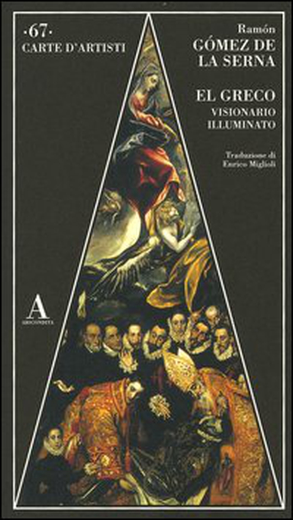 El Greco visionario illuminato - Librerie.coop El Greco visionario illuminato - Librerie.coop