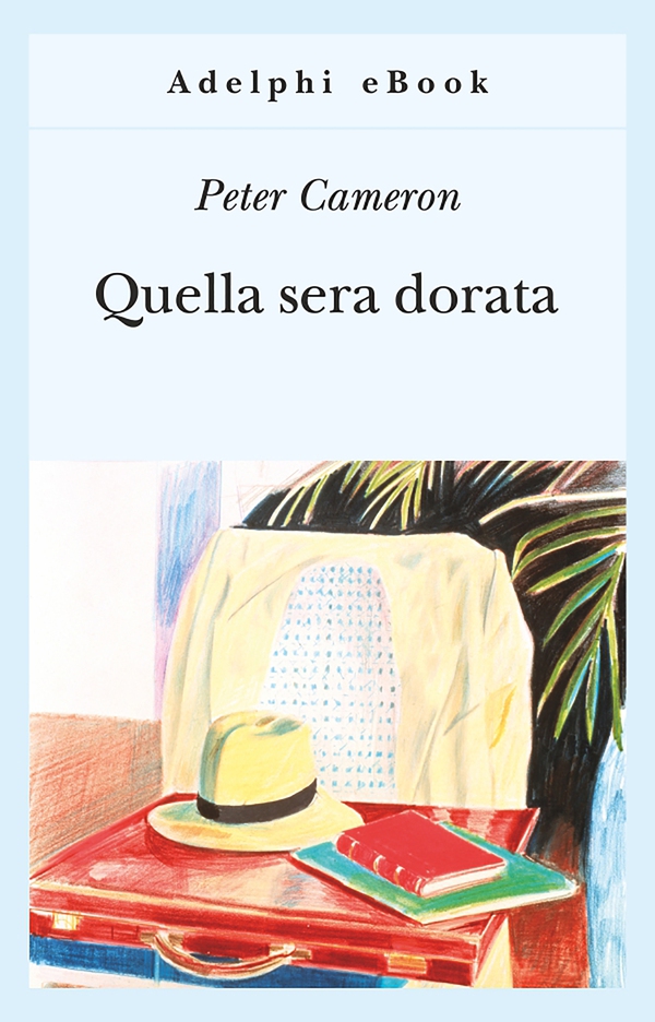 Quella sera dorata - Librerie.coop Quella sera dorata - Librerie.coop