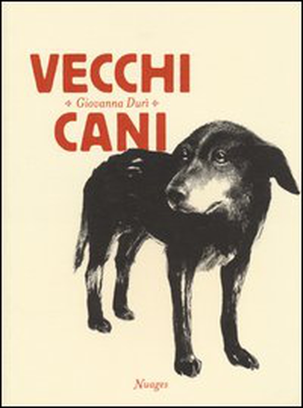 Vecchi cani - Librerie.coop Vecchi cani - Librerie.coop