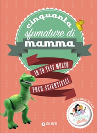 Cinquanta sfumature di mamma - Librerie.coop Cinquanta sfumature di mamma - Librerie.coop