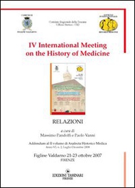 Fourth International meeting on the history of medicine (figline Valdarno, 21-23 ottobre 2007) - Librerie.coop