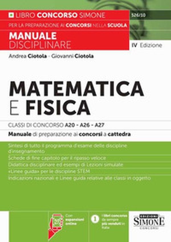 Matematica e fisica.Classi di concorso A20-A26- A27 - Con espansioni online. Manuale disciplinare di preparazione ai concorsi a cattedra - Librerie.coop Matematica e fisica.Classi di concorso A20-A26- A27 - Con espansioni online. Manuale disciplinare di preparazione ai concorsi a cattedra - Librerie.coop