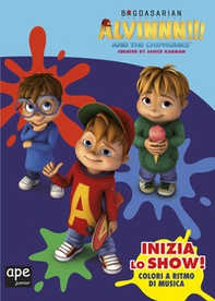 Colori a ritmo di musica. Alvinnn!!! and the Chipmunks - Librerie.coop