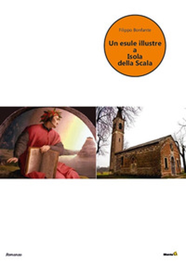 Un esule illustre a Isola della Scala - Librerie.coop Un esule illustre a Isola della Scala - Librerie.coop