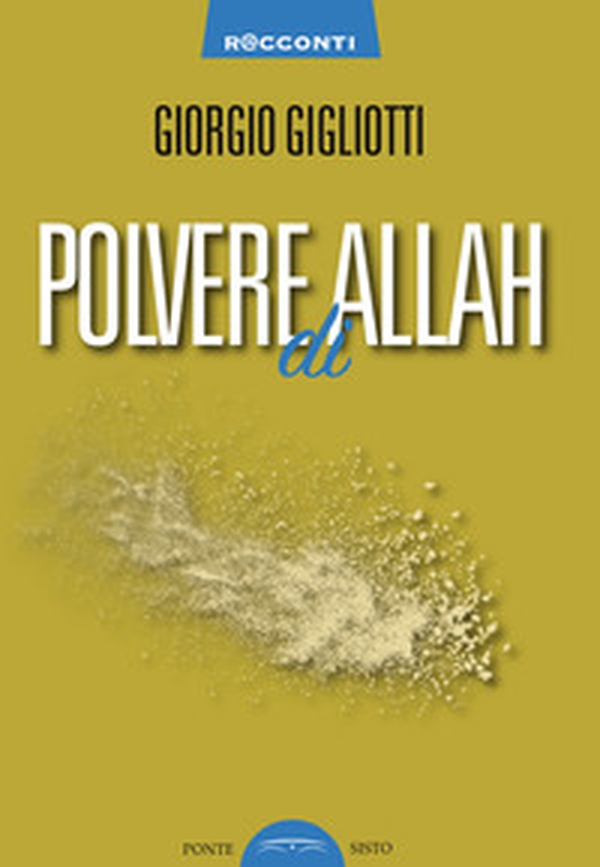 Polvere di Allah - Librerie.coop Polvere di Allah - Librerie.coop