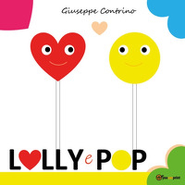 Lolly e Pop - Librerie.coop Lolly e Pop - Librerie.coop