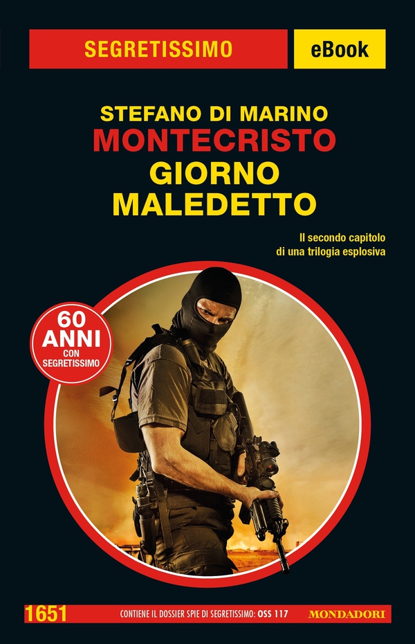 Montecristo. Giorno maledetto (Segretissimo) - Librerie.coop Montecristo. Giorno maledetto (Segretissimo) - Librerie.coop