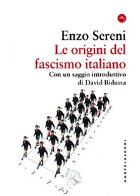 Le origini del fascismo italiano - Librerie.coop
