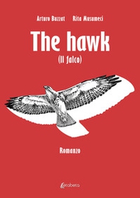 The hawk (Il falco) - Librerie.coop The hawk (Il falco) - Librerie.coop