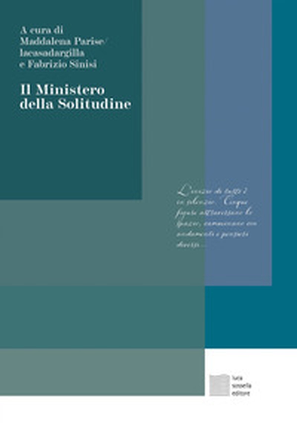 Il ministero della solitudine - Librerie.coop Il ministero della solitudine - Librerie.coop