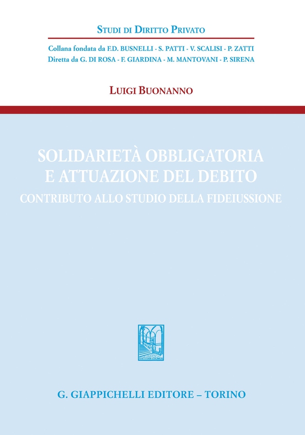 Solidarietà obbligatoria e attuazione del debito - e-Book - Librerie.coop Solidarietà obbligatoria e attuazione del debito - e-Book - Librerie.coop