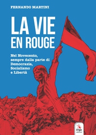 La vie en rouge - Librerie.coop La vie en rouge - Librerie.coop