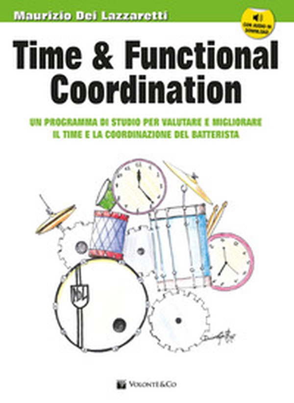 Time & funcional coordination. Migliora il time e la coordinazione motoria alla batteria - Librerie.coop Time & funcional coordination. Migliora il time e la coordinazione motoria alla batteria - Librerie.coop