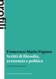 Scritti di filosofia, economia e politica - Librerie.coop