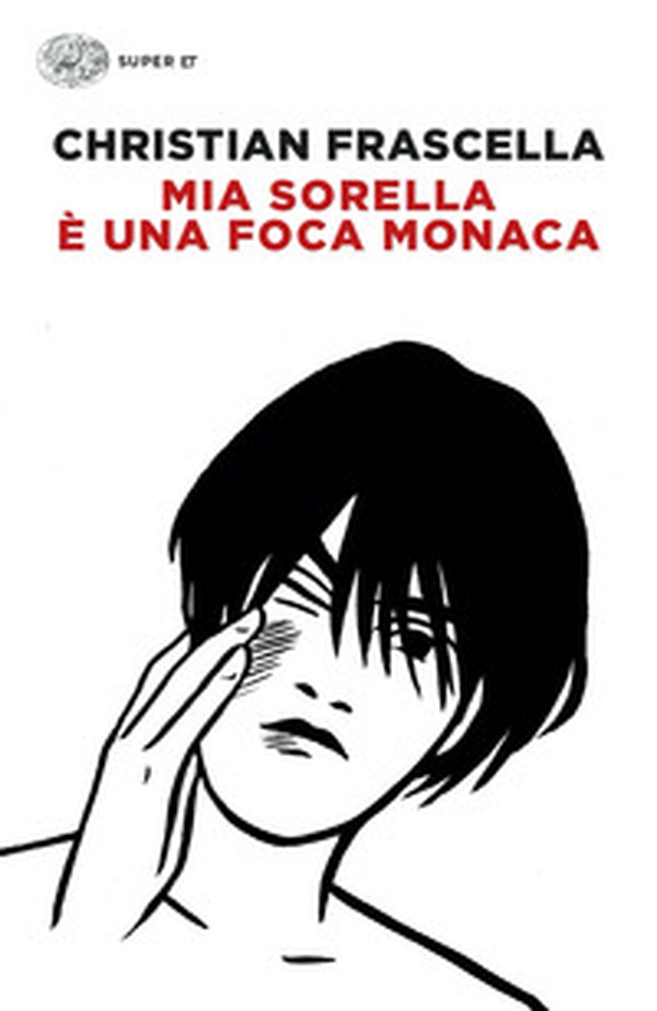 Mia sorella è una foca monaca - Librerie.coop Mia sorella è una foca monaca - Librerie.coop