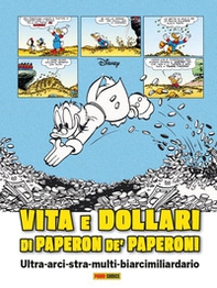 Vita e dollari di Paperon de' Paperoni - Librerie.coop