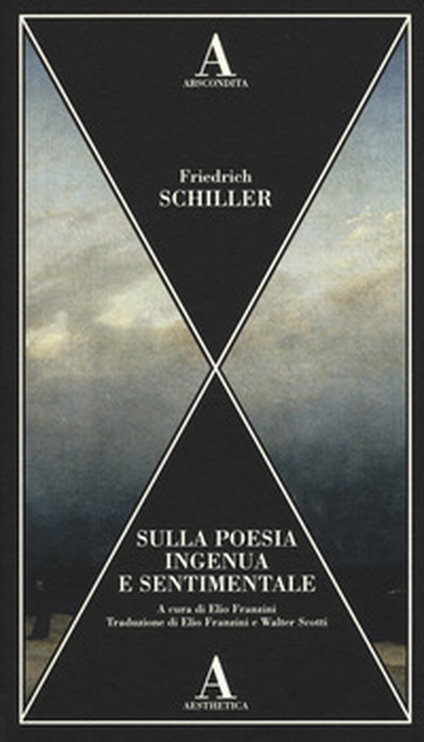 Sulla poesia ingenua e sentimentale - Librerie.coop Sulla poesia ingenua e sentimentale - Librerie.coop