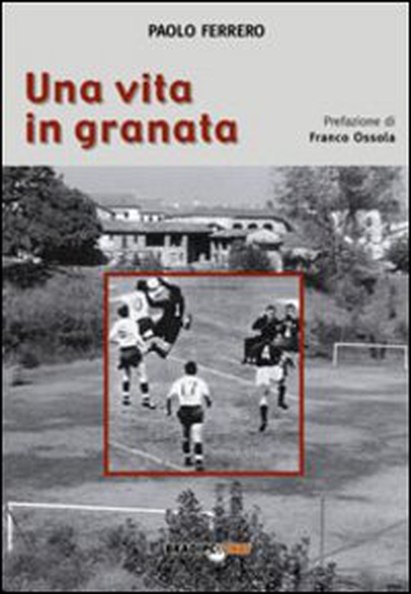 Una vita in Granata - Librerie.coop Una vita in Granata - Librerie.coop