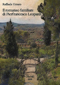 Il romanzo familiare di Pierfrancesco Leopardi - Librerie.coop Il romanzo familiare di Pierfrancesco Leopardi - Librerie.coop