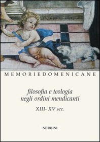 Filosofia e teologia negli ordini mendicanti (XIII-XV sec.) - Librerie.coop
