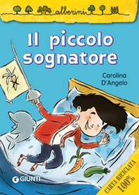 Il piccolo sognatore - Librerie.coop Il piccolo sognatore - Librerie.coop