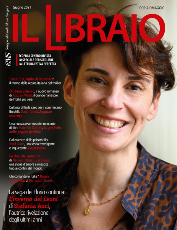 Il Libraio giugno 2021 - Librerie.coop Il Libraio giugno 2021 - Librerie.coop