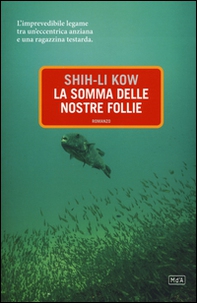 La somma delle nostre follie - Librerie.coop