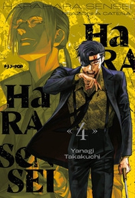 Harahara sensei. Reazioni a catena - Vol. 4 - Librerie.coop