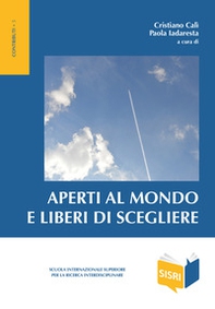 Aperti al mondo e liberi di scegliere - Librerie.coop Aperti al mondo e liberi di scegliere - Librerie.coop
