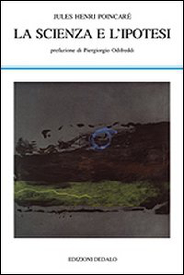 La scienza e l'ipotesi - Librerie.coop La scienza e l'ipotesi - Librerie.coop