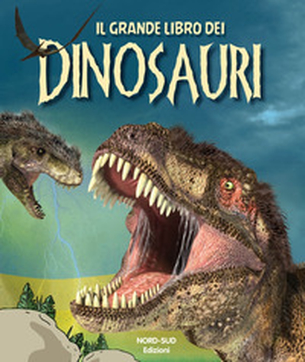 Il grande libro dei dinosauri - Librerie.coop Il grande libro dei dinosauri - Librerie.coop