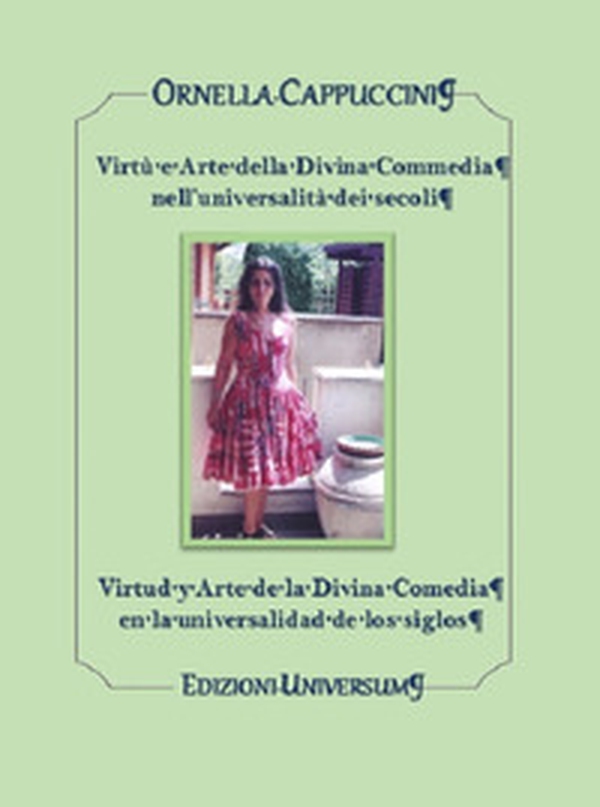 Virtù e arte della Divina Commedia nell'universalità di secoli. Ediz. italiana e spagnola - Librerie.coop Virtù e arte della Divina Commedia nell'universalità di secoli. Ediz. italiana e spagnola - Librerie.coop