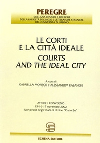Le corti e la città ideale - Librerie.coop
