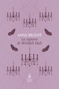 La signora di Wildfell Hall - Librerie.coop