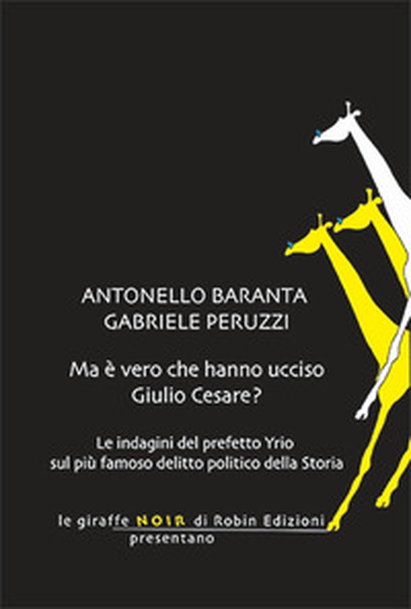 Ma è vero che hanno ucciso Giulio Cesare? - Librerie.coop Ma è vero che hanno ucciso Giulio Cesare? - Librerie.coop