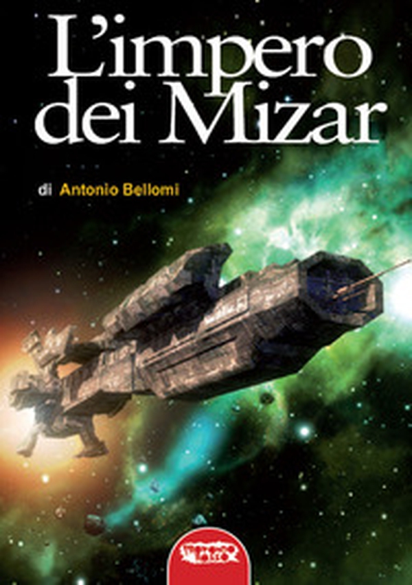 L'impero dei Mizar - Librerie.coop L'impero dei Mizar - Librerie.coop